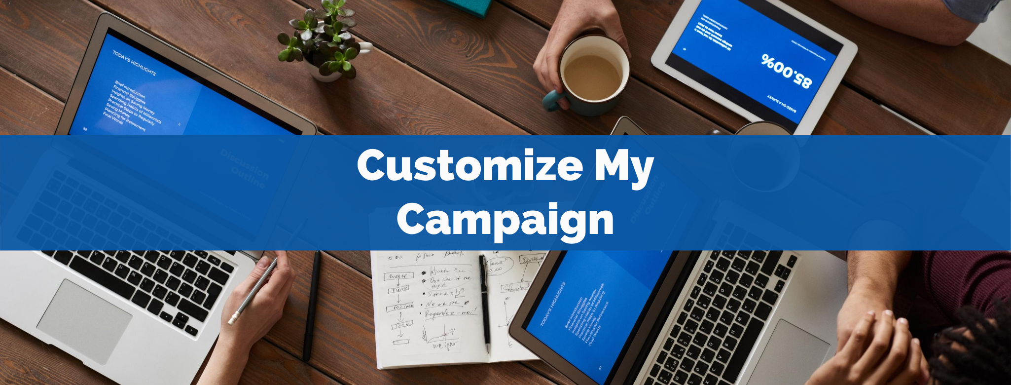 Copy of Customize My Campaign